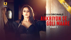 Ankhiyon Se Goli Maare Episode 1: