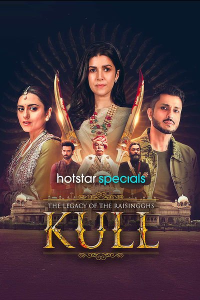 Kull – The Legacy of the Raisingghs (Season 1)